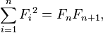 \sum_{i=1}^n {F_i}^2 = F_{n} F_{n+1},