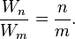 \ Frac {} {W_n W_m} = \ frac {n} {m}.