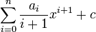 \ Sum_ {i = 0} ^ n {a_i \ over i + 1} x ^ {i + 1} + c