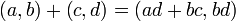 \ Left (a, b \ right) + \ left (c, d \ right) = \ left (ad + bc, bd \ right)