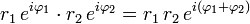 r_1 \, e ^ {i \ varphi_1} \ cdot r_2 \, e ^ {i \ varphi_2} = r_1 \, r_2 \, e ^ {i (\ varphi_1 + \ varphi_2)} \,