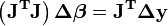 \ Mathbf {\ left (J ^ TJ \ right) \ Delta \ boldsymbol \ beta = J ^ T \ Delta y}